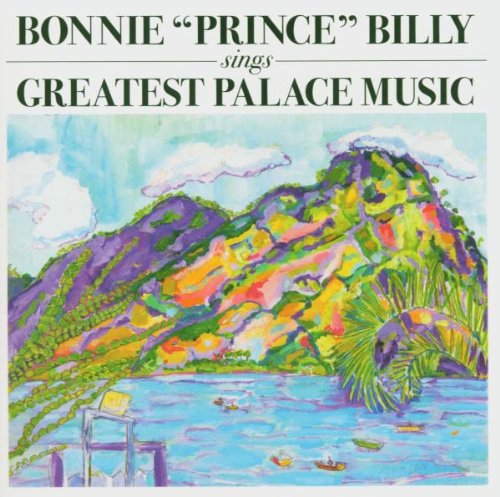 Album Art for Greatest Palace Music by Bonnie Prince Billy