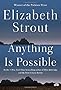 Anything Is Possible: A Novel