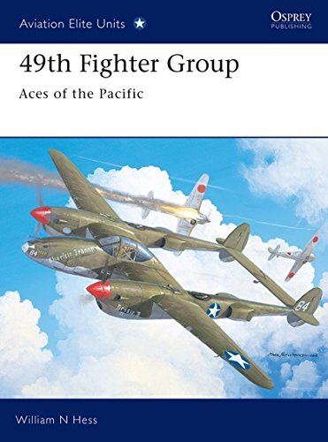 49th Fighter Group: Aces of the Pacific (Aviation Elite Units) by William N Hess