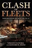 Clash of Fleets: Naval Battles of the Great War, 1914–18
