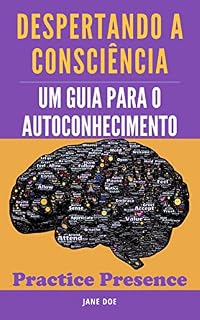 Livro Despertando a Consciência: Um Guia para o Autoconhecimento