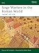 Siege Warfare in the Roman World: 146 BC-AD 378 (Elite) by Duncan B Campbell, Adam Hook