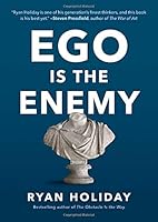 Ego Is the Enemy