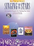 Singing for the Stars: A Complete Program for Training Your Voice (Book & 2 CD's)