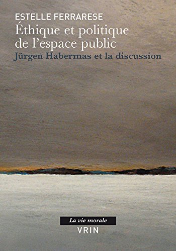 Éthique et politique de l'espace public
