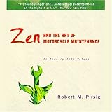 Zen and the Art of Motorcycle Maintenance