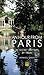 An Hour from Paris: 20 Secret Day Trips by Train by Annabel Simms