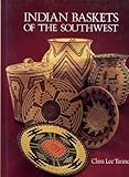 Indian Baskets of the Southwest by 