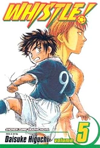 Whistle!, Vol. 2: On Your Marks: Higuchi, Daisuke, Higuchi