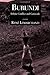 Burundi: Ethnic Conflict and Genocide (Woodrow Wilson Center Press)