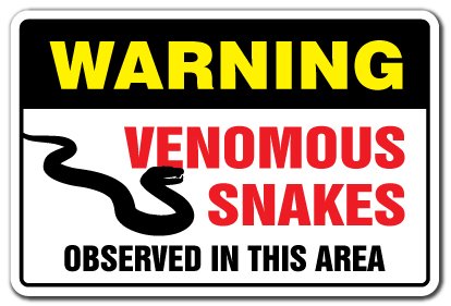 Venomous Snakes Warning Sign Reptile Lover Cobra Poisonous Copperhead