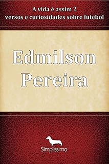 Livro A vida é assim 2: Versos e curiosidades do futebol