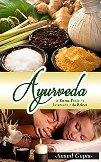 Livro Ayurveda  -  A Eterna Fonte da Juventude e da Beleza