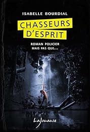 Chasseurs d'esprit