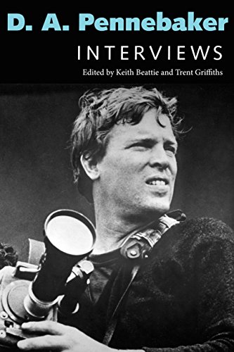 D. A. Pennebaker: Interviews (Conversations with Filmmakers Series) by University Press of Mississippi