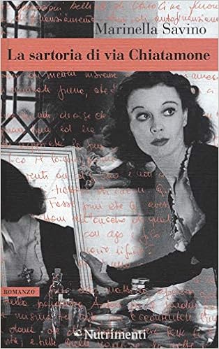 Marinella Savino – La sartoria di via Chiatamone (2019)