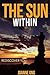 The Sun Within: Rediscover You by Joanne Ong, Judy O'Beirn