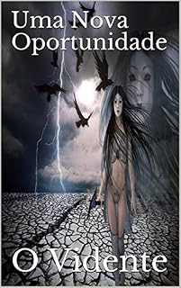 Livro Uma Nova Oportunidade (O vidente Livro 8)
