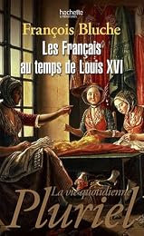 Les  Français au temps de Louis XVI