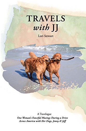 Travels with JJ by Lori Stewart