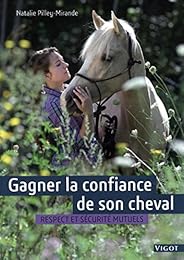 Gagner la confiance de son cheval