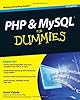 PHP and My SQL for Dummies