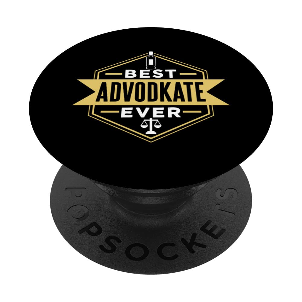 Best Advodkate Ever Vodka Lawyer Advocate Attorney PopSockets Swappable PopGrip