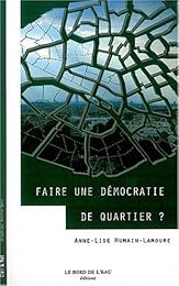 Faire une démocratie de quartier ?