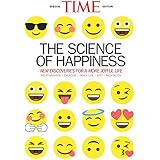 TIME The Science of Happiness: New Discoveries for a More Joyful Life