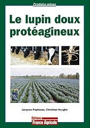 Le  lupin doux protéagineux