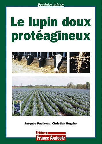 Le  lupin doux protéagineux