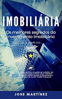 Livro Imobiliária: Os melhores segredos do investimento imobiliário revelados para investir pouco e ganhar muito dinheiro