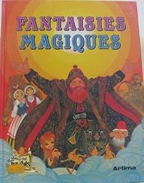 Fantaisies magiques