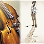 ef-a tale of melodies. オリジナル・サウンドトラック 〜elegia〜