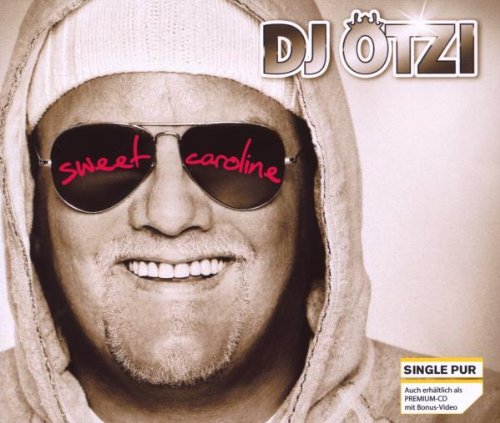 Dj ötzi Sweet Caroline Lyrics