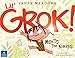 Lil' Grok Meets the Korgs