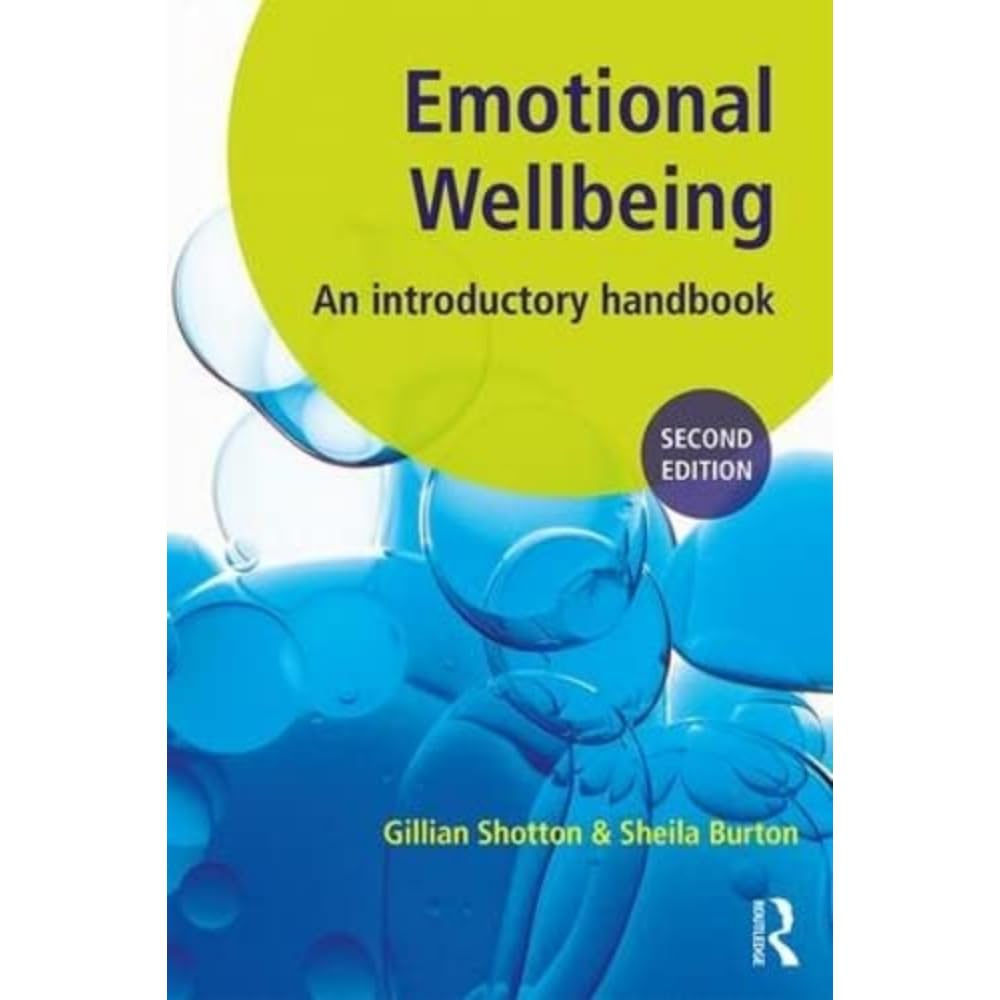 Emotional Wellbeing: An Introductory Handbook for Schools
