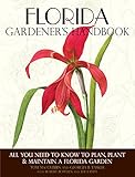 Florida Gardener's Handbook: All You Need to Know