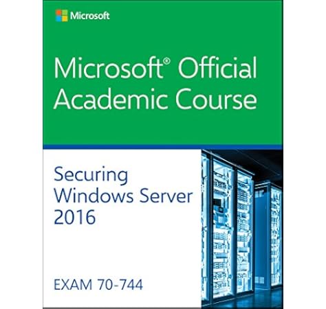70 744 Securing Windows Server 2016 9781119424604 Computer