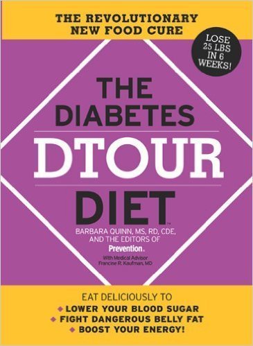 The Diabetes Dtour Diet: The Revolutionary New Food Cure by Barbara Quinn (Hardcover)