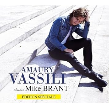 amaury vassili chante mike brant album amaury vassili chante mike brant album