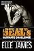 SEAL's Ultimate Challenge (Take No Prisoners Book 10)