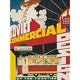 Soviet Commercial Design of the Twenties