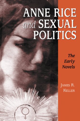 Anne Rice and Sexual Politics: The Early Novels