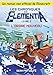 Les chroniques de Elementia, Tome 2 : L'ordre nouveau by 