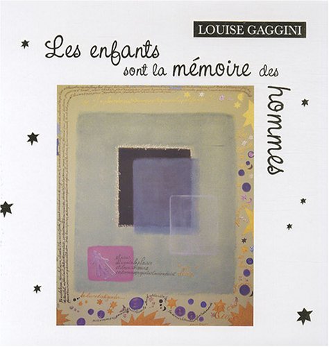 Les enfants sont la mémoire des hommes (1CD audio) by Louise Gaggini