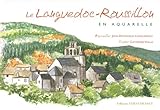 Image de Le Languedoc-Roussillon en aquarelle (French Edition)