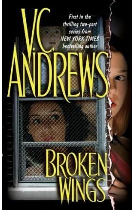 V.C. Andrews Broken Wings series - 2 book set - Broken Wings - Midnight Flight