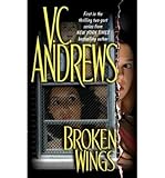 V.C. Andrews Broken Wings series - 2 book set - Broken Wings - Midnight Flight