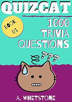 Quizcat Trivia Questions Book 01: 1000 General Knowledge